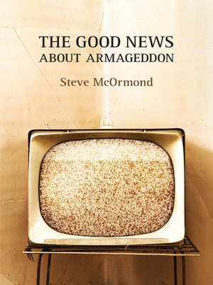 cover image of The Good News about Armageddon